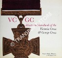 Illustrated Handbook of the Victoria Cross & George Cross by Imperial War Museum
